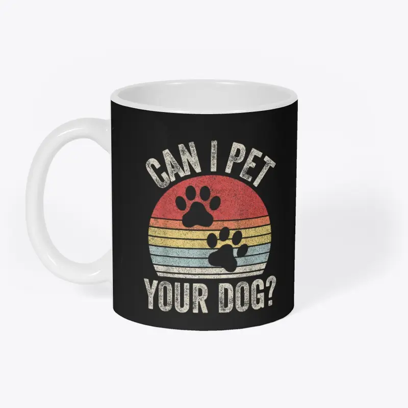 can i pet your dog love 