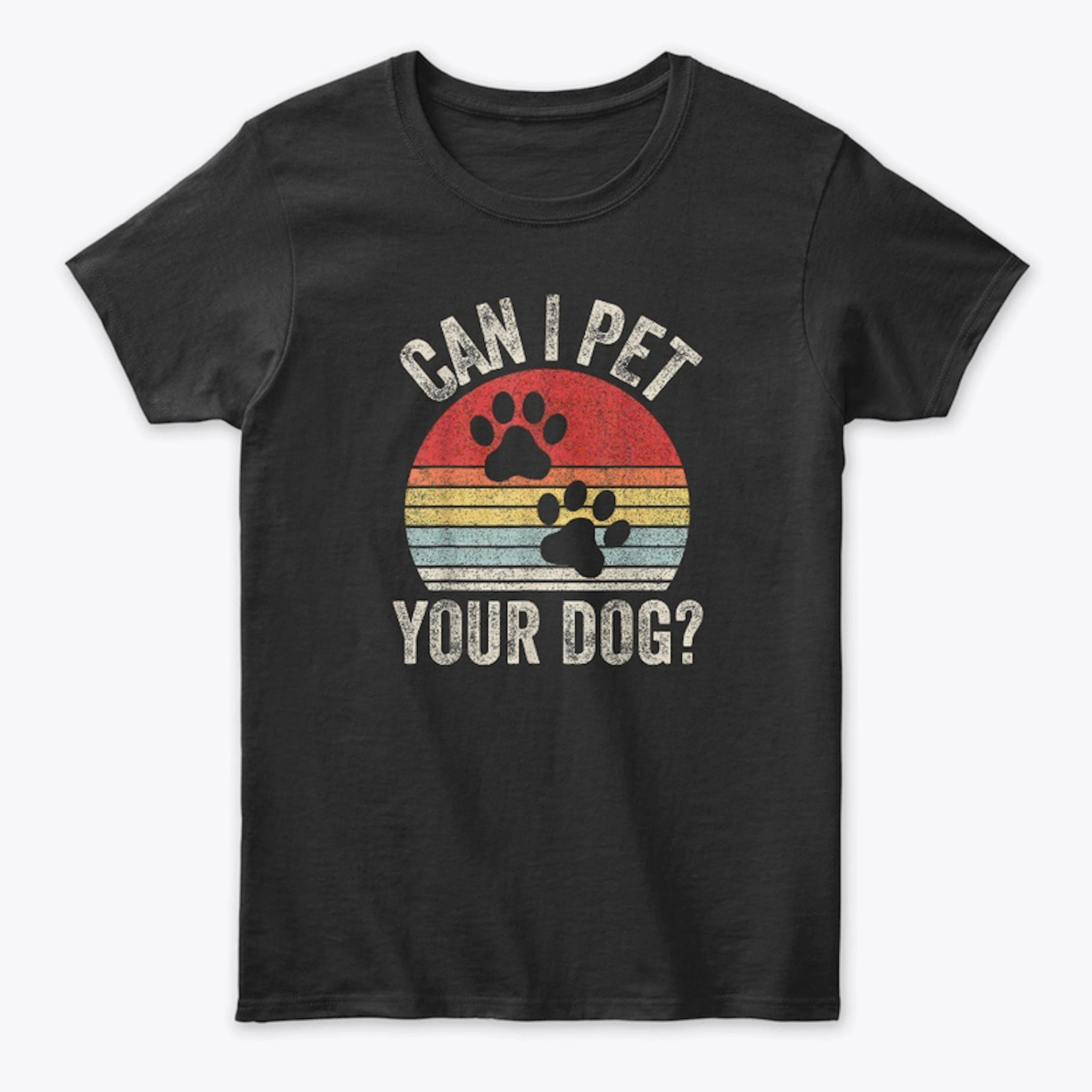 can i pet your dog love 